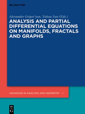 cover image of Analysis and Partial Differential Equations on Manifolds, Fractals and Graphs